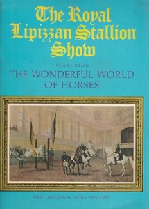 THE ROYAL LIPIZZAN STALLIONS ERSTE NATIONALE TOUR 1970-71 PROGRAMM - Bild 1 von 3