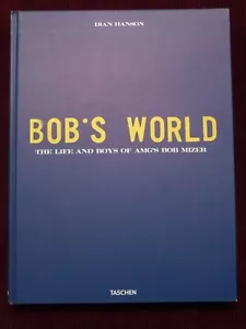 "Bob's World: The Life and Boys of Amg's Bob Mizer" de Dian Hanson - Afbeelding 1 van 4