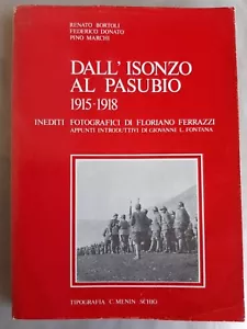 All'Isonzo al Pasubio ( dedica più autografo ) - Foto 1 di 2