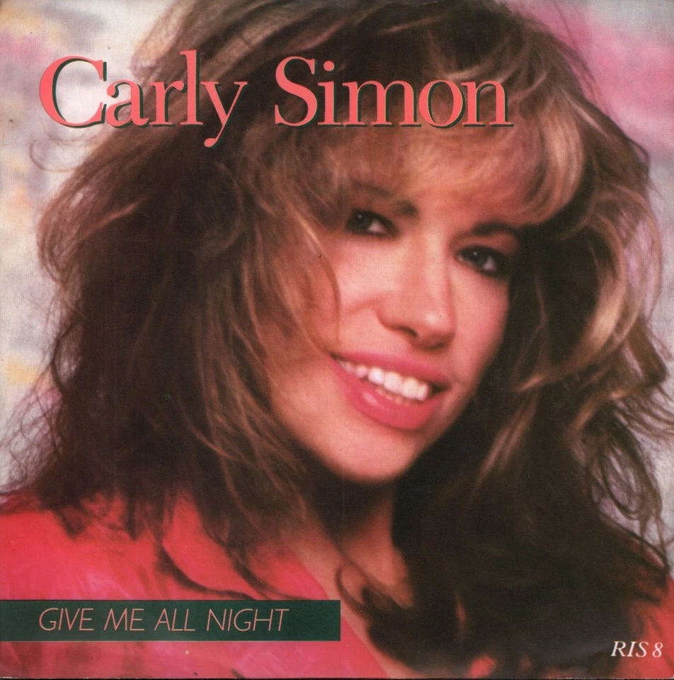 Carly Simon Give Me All Night 7" vinyl UK Arista 1987 - pic sleeve has ringwear - Image 1 of 3