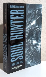 Warhammer 40k = Aaron Dembski-Bowden = SOUL HUNTER = mmpb - Night Lords novel - Picture 1 of 4