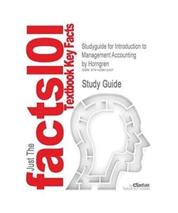 Studyguide for Introduction to Management Accounting by Horngren, ISBN 978013144 - Bild 1 von 1