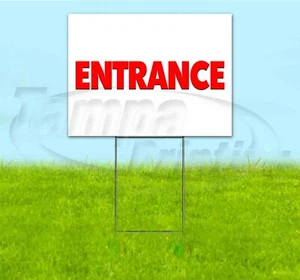 ENTRANCE 18x24 Yard Sign WITH STAKE Corrugated Bandit USA BUSINESS DIRECTION - Picture 1 of 4