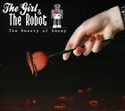 The Girl & the Robot - The Beauty Of Decay [New CD]