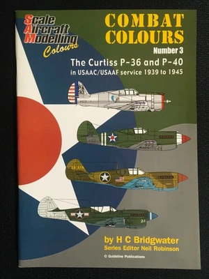 COMBAT COLOURS No 3 SAM Curtiss P-36 and P-40 in USAAC/USAAF Service WWII NEW! - Image 1 of 4