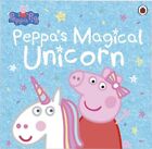 Peppa Pig Peppas Magical Unicorn GC English Peppa Pig Penguin Books Ltd Paperbac