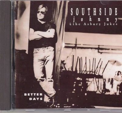 Southside Johnny  & The Asbury Jukes / Better Days  (NEU) - Bild 1 von 2