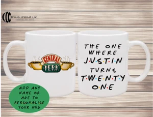Friends Tv Series Personalised Birthday Mug, The one where, Central Perk, Gift - Picture 1 of 13