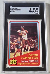 JULIUS ERVING rookie SGC graded 4.5 vg/ex+  1972-73 Topps #255 Squires all-star