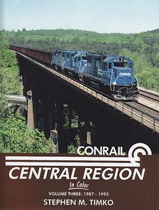 CONRAIL REGIÓN CENTRAL en Color, Vol. 3: 1987-1993 -- (LIBRO NUEVO) - Imagen 1 de 2