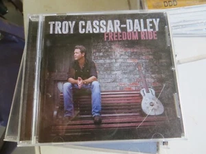 TROY CASSAR-DALEY FREEDOM RIDE CD - Picture 1 of 2