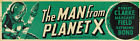 THE MAN FROM PLANET X 1951 10x36 LOBBY BANNER POSTER ON ARCHIVAL PAPER