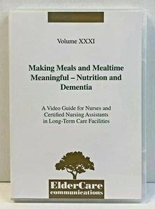 Making Meals & Mealtime Meaningful - Nutrition & Dementia Volume XXXI ElderCare - Picture 1 of 4
