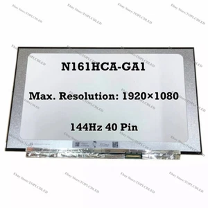 N161HCA-GA1 16.1" FHD 1920×1080 144Hz LED Laptop LCD Screen 40 Pin IPS 100% sRGB - Picture 1 of 1