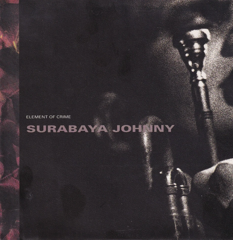 Element Of Crime - Surabaya Johnny - 7"-Vinyl-Single-524- near mint - Bild 1 von 3