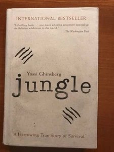 Yossi Ghinsberg. Jungle: A Harrowing True Story of Survival. [SIGNED] - Imagen 1 de 3