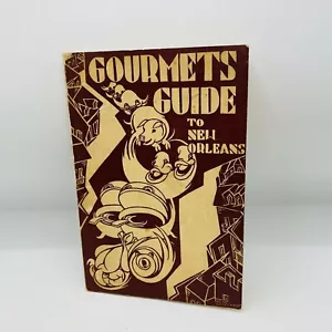 1941 Gourmet Guide to New Orleans Natalie Scott Rezepte Kochgeschichte - Bild 1 von 12