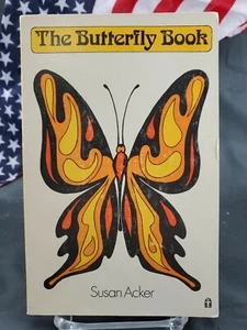 The Butterfly Book By Susan Acker 1975 Paperback 1st Printing FREE SHIPPING!!! - Picture 1 of 4