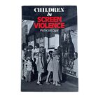 Children & Screen Violence - Patricia Edgar Hardcover 1977