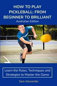 Sam Alexander How to Play Pickleball (Paperback) (UK IMPORT) - Picture 1 of 1