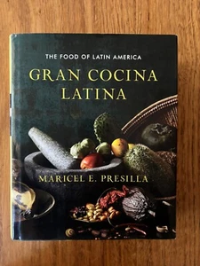 Gran Cocina Latina: The Food of Latin America by Maricel E. Presilla 1st HCDJ - Picture 1 of 9