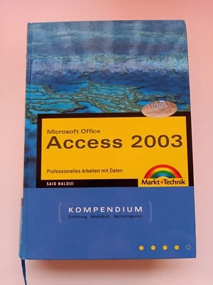 Said Baloui Microsoft Office Access 2003 Kompendium Buch + CD - Bild 1 von 3