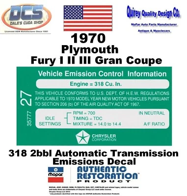 1970 Plymouth Fury I II III 318 Automatic Emissions Decal 33577727 New MoPar USA - Image 1 of 2