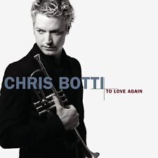 To Love Again (The Duets) [CD] Chris Botti [*READ* EX-LIBRARY]