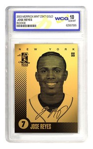 2003 JOSE REYES NY METS 23K GOLD ROOKIE CARD - GEM-MINT 10
