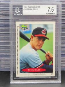 1991 Classic Best Brian Giles Rookie Card RC #16 BGS 7.5 NM+ Guardians