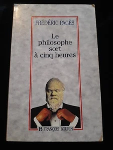 LE PHILOSOPHE SORT A CINQ HEURES FREDERIC PAGES FRANCE/PHILOSOPHIE 100 - Bild 1 von 2
