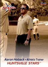 2012 Huntsville Stars Choice #29 Aaron Hoback Glen Carbon Illinois Trainer Card