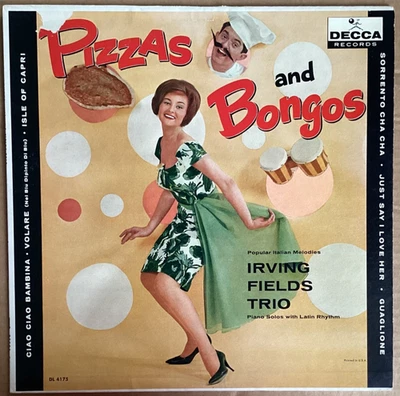 Irving Fields Trio - Pizzas and Bongos - Decca Records DL 4175 MONO Italian song - Image 1 of 4