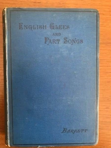 William Alex. Barrett. English Glees and Part-Songs. [1886] - Imagen 1 de 3