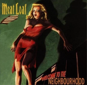 Meat Loaf Welcome to the Neighbourhood (CD) Album - Bild 1 von 1