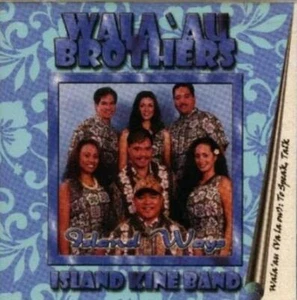 Wala'au Brothers: Island Ways w/ Artwork MUSIC AUDIO CD Hawaiian folk album 1999 - Picture 1 of 1