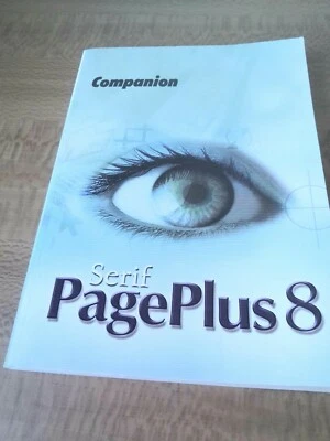 Serif PagePlus 8 Companion Booklet by Serif, Inc. guide paperback book - Image 1 of 4