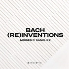 Johann Sebastian Bach Bach: (Re)inventions (CD) Album Digipak