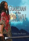 Guardian Of The Crown.By Nwabueze  New 9781483625768 Fast Free Shipping<|