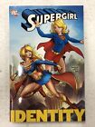 Supergirl Identity By Joe Kelly (2007) TPB DC Comics