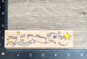 Hero Arts MAY ALL YOUR DREAMS COME TRUE Wood Mounted Rubber Stamp 1996 H559 Star - Picture 1 of 4