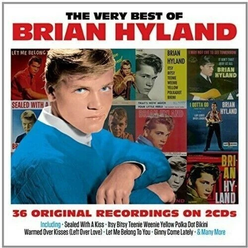 BRIAN HYLAND (2 CD) THE VERY BEST OF ~SEALED WITH A KISS~ITSY BITSY TEENIE *NEW* - Image 1 of 1