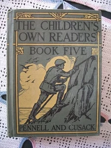 The Children's Own Readers Book Five (Pennell and Cusack, 1929 Hardcover) - Picture 1 of 11