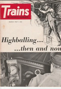 Revista Trains edición de marzo de 1967 Highballing entonces y ahora en la portada - Imagen 1 de 1