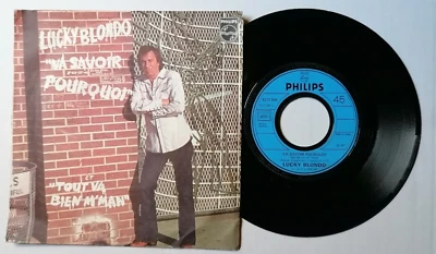 LUCKY BLONDO : Va savoir pourquoi 7" 45T Tout va bien M'man (Elvis Presley) 1977 - Photo 1/2