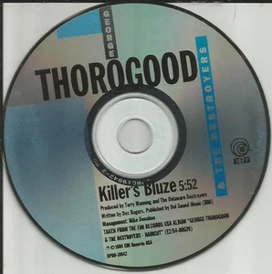 GEORGE THOROGOOD Killer’s Bluze PROMO Radio DJ CD single MINT USA 1994 Blues - Picture 1 of 1