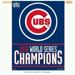 CHICAGO CUBS 2016 WORLD SERIES CHAMPIONS 27"X37 HOUSE FLAG BANNER - Picture 1 of 1