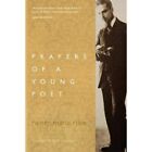Prayers of a Young Poet - Paperback NEW Rainer Maria Ri 2016-01-01