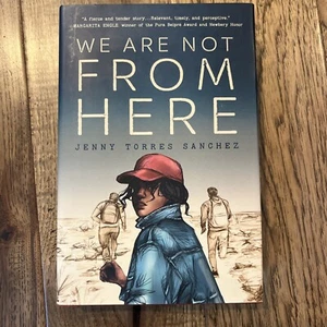 We Are Not from Here - hardcover Torres Sanchez, Jenny - NEW! - Imagen 1 de 5