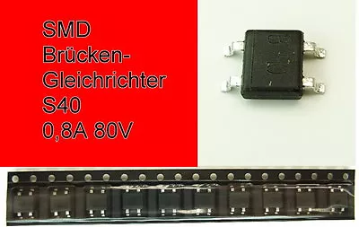 SMD Brückengleichrichter Gleichrichter S40 0,8A 80V Mini-DIL F11/4